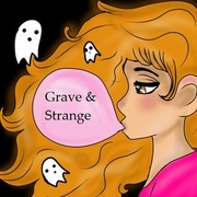 Grave &amp; Strange