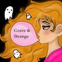 Grave & Strange