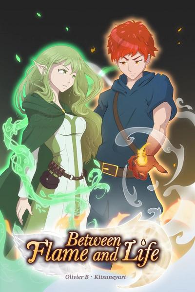 Between Flame and Life