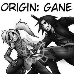 Origin 02: Gane