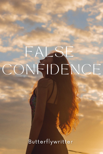 False Confidence 