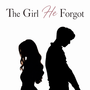 The Girl He Forgot
