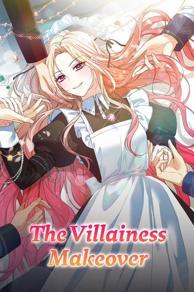 The Villainess Makeover