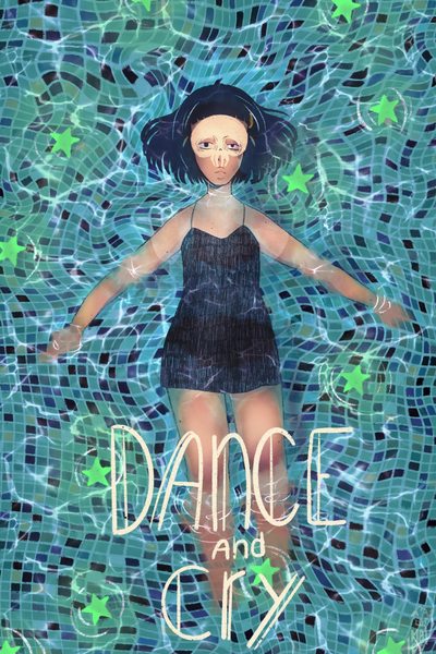 Dance and cry 