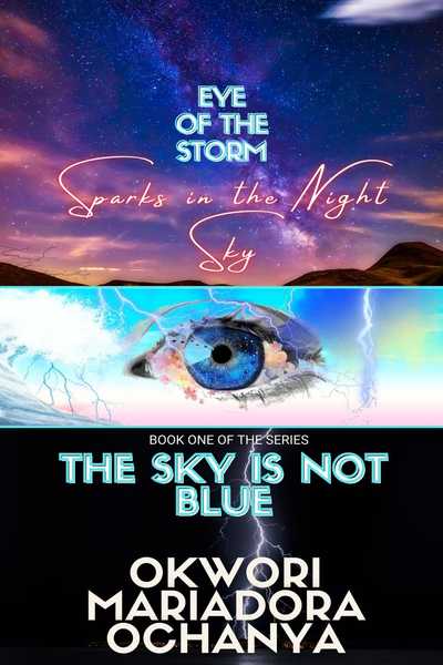 The Sky is Not Blue (Eye of the Storm)