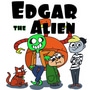 The Adventures of Edgar the Alien