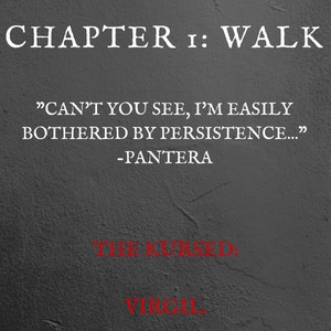 Chapter 1: Walk
