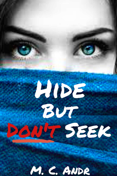 Hide But Don't Seek
