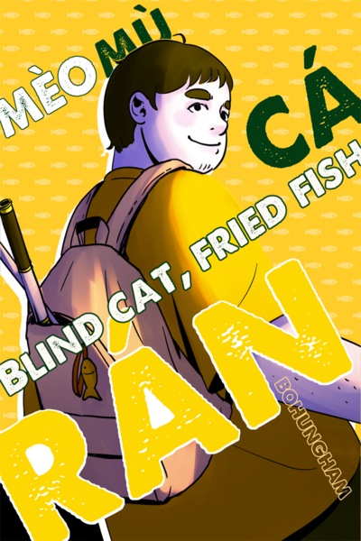 Blind Cat, Fried Fish