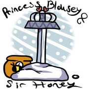 Princess Blousey &amp; Sir Honey