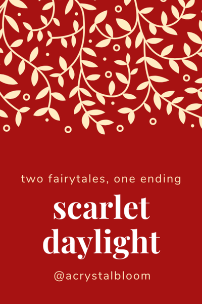scarlet daylight (a fairytale retelling)