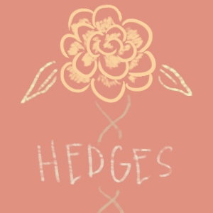 Hedges