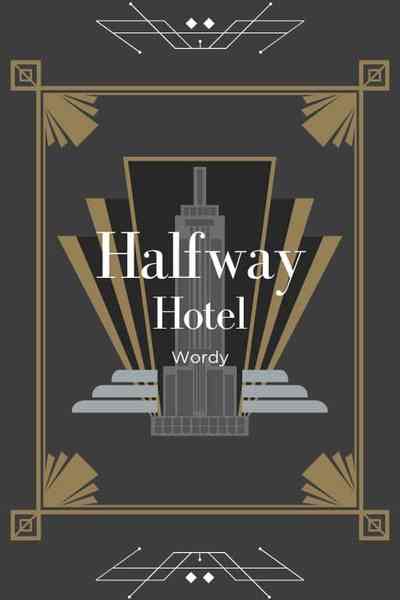 Halfway Hotel