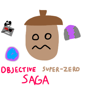 Objective Super-Zero Saga 2