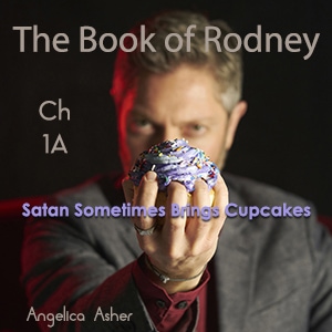 The Book of Rodney - Chapter 1A