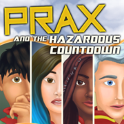 PRAX and the Hazardous Countdown (Novel)