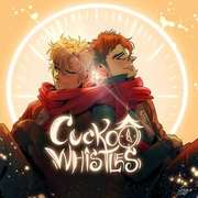 Cuckoo Whistles (PT-BR)