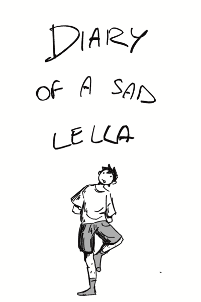 Diary of a sad lella