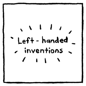 Left-handed Inventions