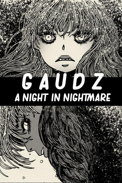 GAUDZ: A Night In Nightmare