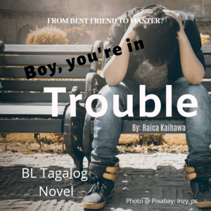 Chapter Two Part I: Boy, you're in trouble