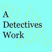 A Detective's Work