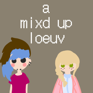 1 - a mixd up loeuv
