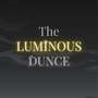 The Luminous Dunce