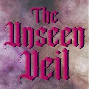 The Unseen Veil. Season 1; Episode 1: Piercing The Veil. Part 1.