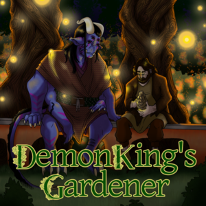 In Which the Demon King Meets His Gardener