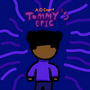 Tommy’s Epic