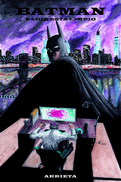 Batman - Nadie Est&aacute; Limpio