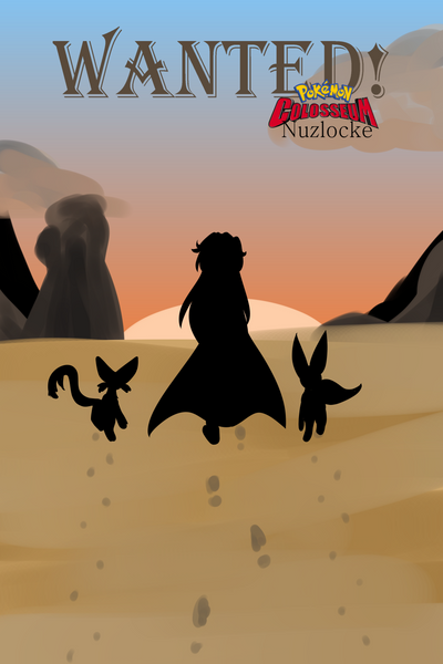 Wanted! A Pok&eacute;mon Collosseum Nuzlocke