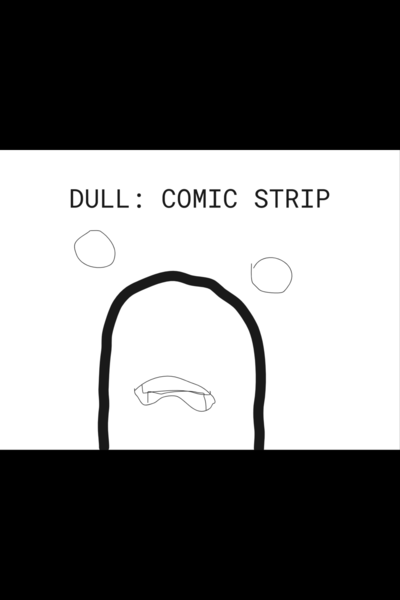 Dull: Comic Strip