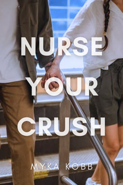 Nurse Your Crush