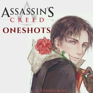 Assassins Creede Oneshots (Assassins X Reader)
