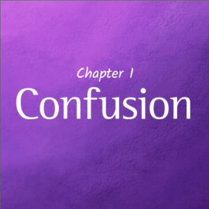 Chapter 1. Confusion