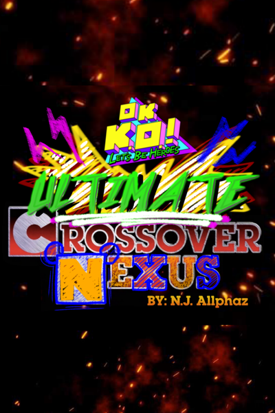 Ok K.O. Let's be Heroes: Ultimate Crossover Nexus