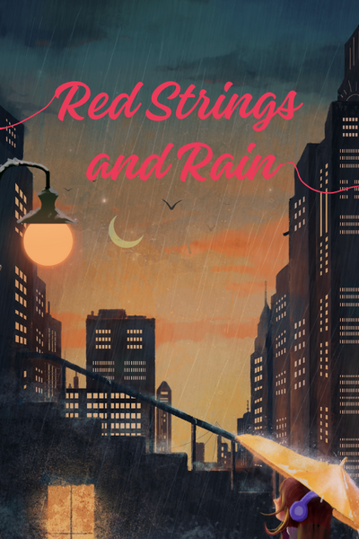 Red Strings and Rain