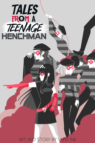 Tales From A Teenage Henchman