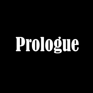 Prologue