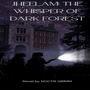 JHEELAM THE WHISPHIR OF DARK FOREST