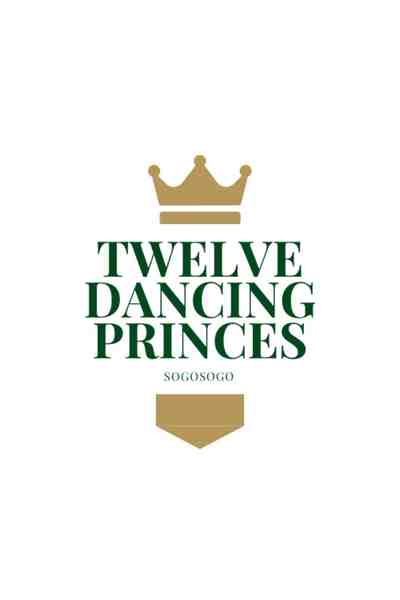 Twelve Dancing Princes