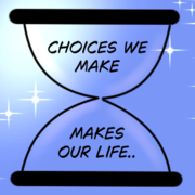 Choices we make