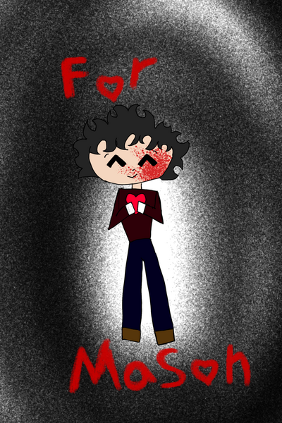 For Mason 