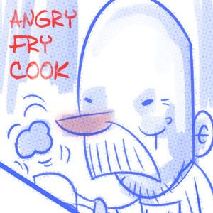 Angry Fry Cook