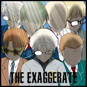 The Exaggerate
