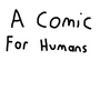 A Comic For Humans