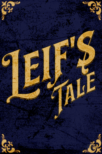 Leif's Tale