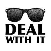 Deal With It